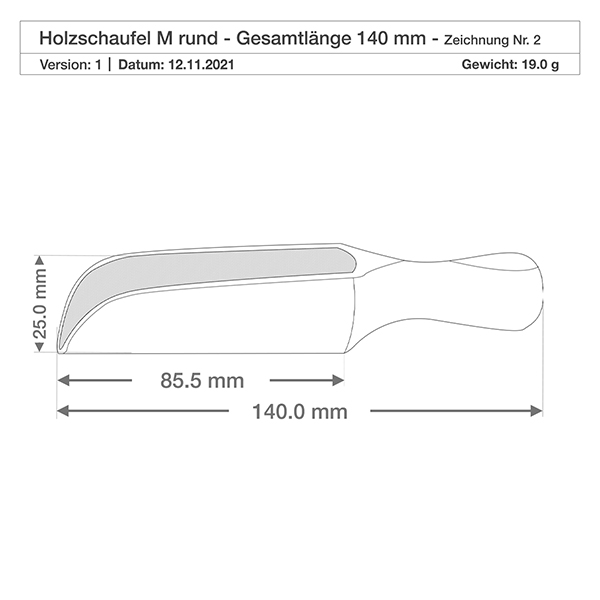 Pala de madera tamaño M forma semicircular - 140mm de largo Dibujo detallado de la pala de madera M con dimensiones precisas 85,5mm de ancho de pala y 25mm de alto para uso en cocina