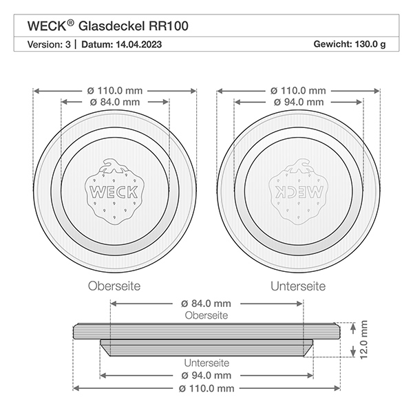 Tapa de tarro WECK RR100 Dibujo técnico Tapa de cristal WECK RR100 con dimensiones Diámetro 110mm 94mm 84mm Peso 130g