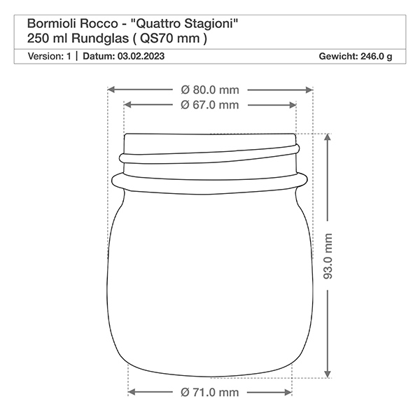 Tarro redondo "Quattro Stagioni" de 250ml con tapa 250ml Bormioli Rocco Quattro Stagioni Rundglas mit Deckel - Technische Zeichnung mit Maßen für Einmachglas